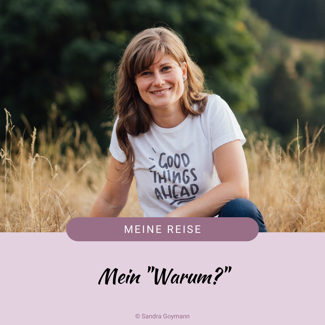 Mein „Warum“